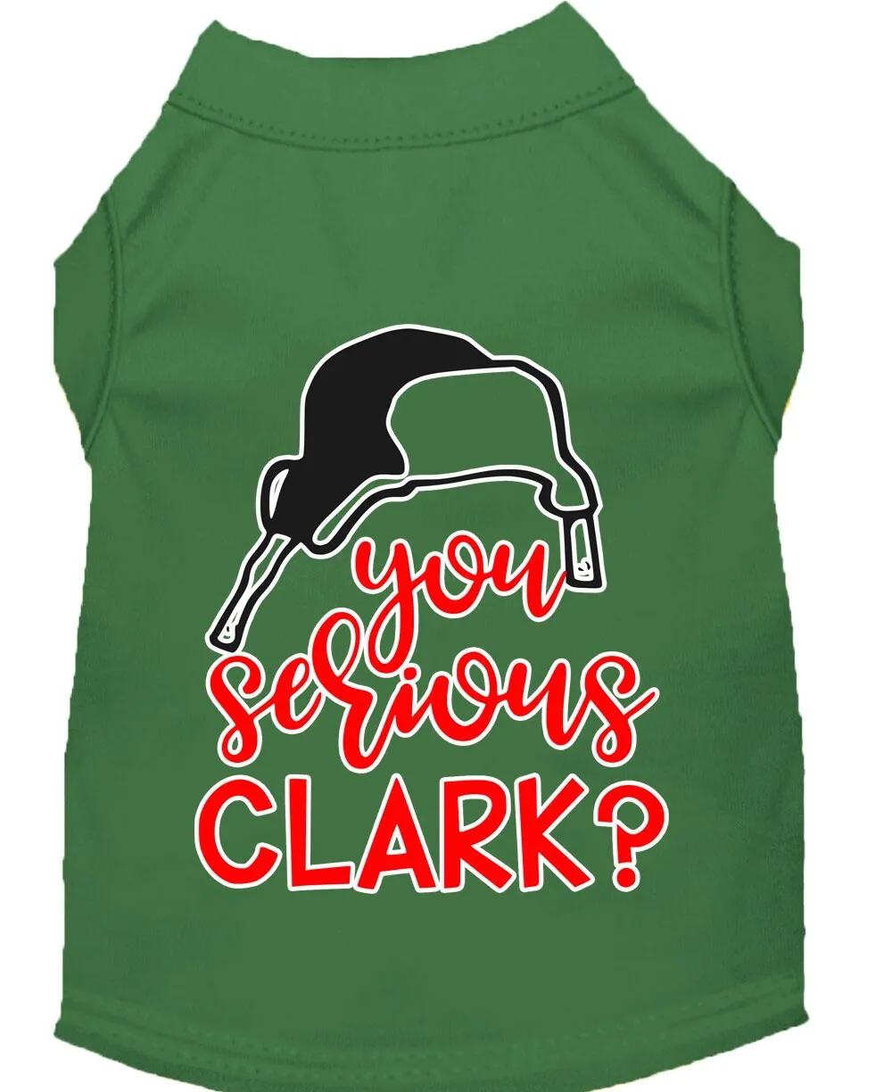 Christmas Pet Dog & Cat Shirt Screen Printed, "You Serious, Clark?"