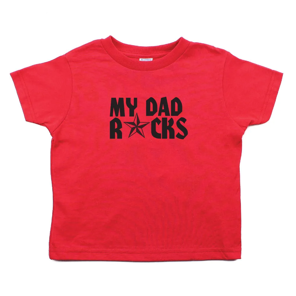 Father's Day My Dad Rocks! Star Toddler Short Sleeve T-Shirt