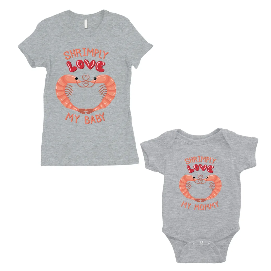 Shrimply Love Baby Mommy Mom and Baby Matching Gift T-Shirts