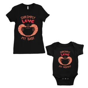 Shrimply Love Baby Mommy Mom and Baby Matching Gift T-Shirts